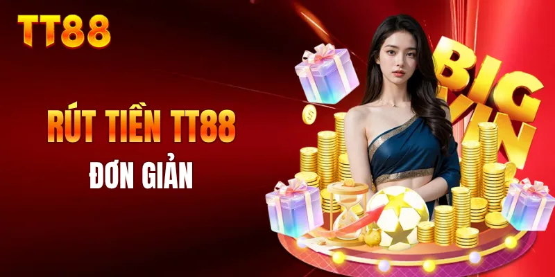 Rút tiền TT88 đơn giản